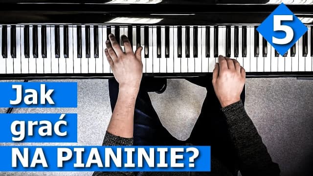 Jak się gra na pianinie - proste techniki dla początkujących muzyków Jak się gra na pianinie - proste techniki dla początkujących muzyków